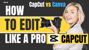 CapCut vs Canva