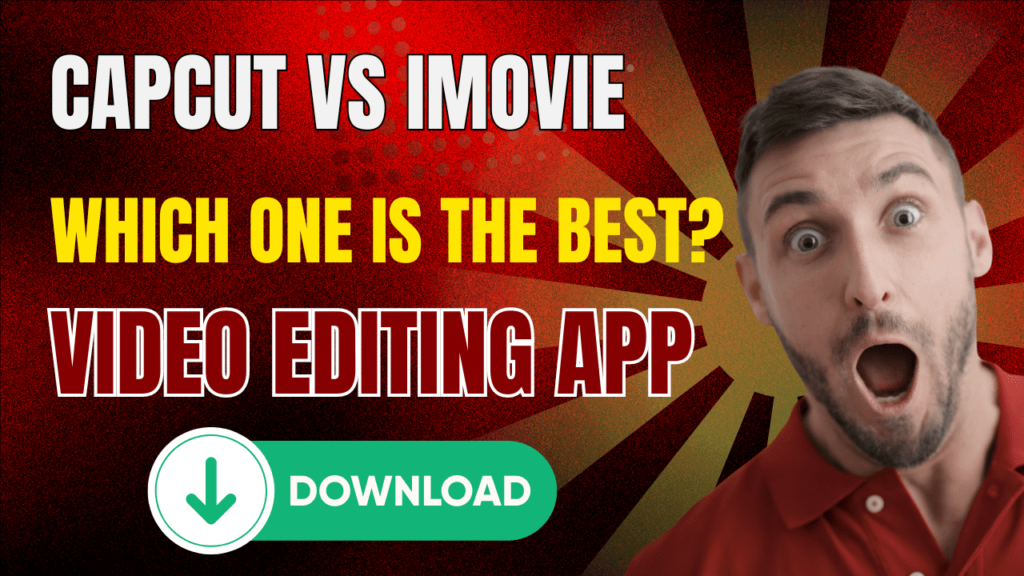 CapCut vs iMovie